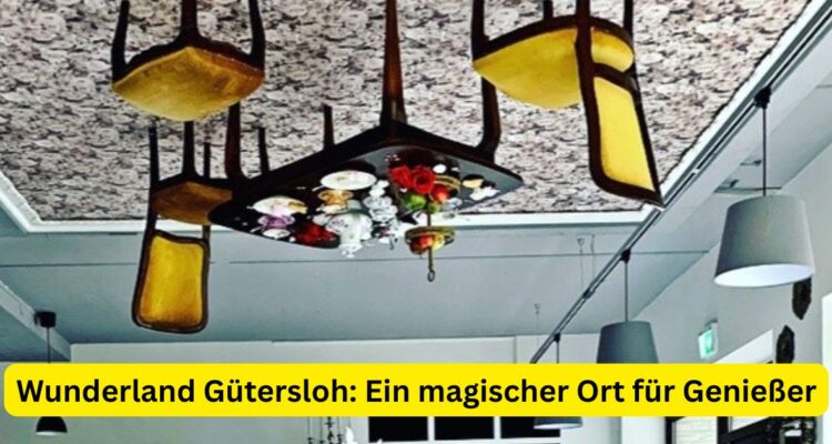Wunderland Gütersloh: Ein magischer Ort für Genießer