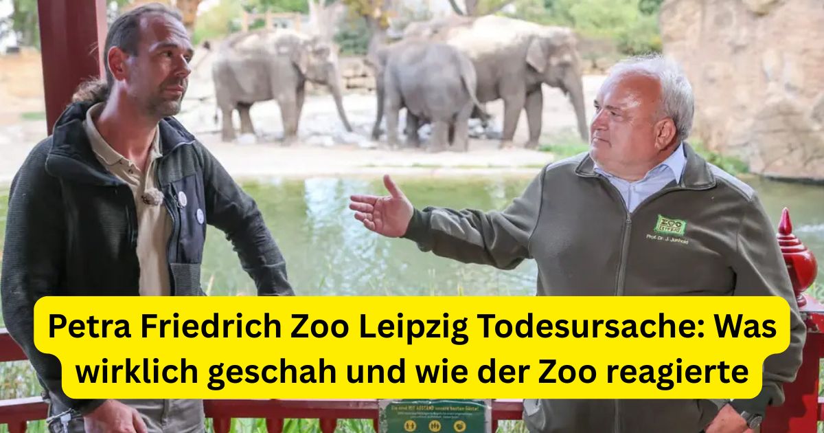 Petra Friedrich Zoo Leipzig Todesursache: Was wirklich geschah und wie der Zoo reagierte