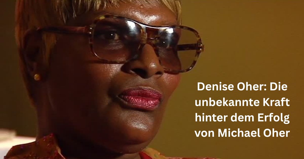 Denise Oher: Die unbekannte Kraft hinter dem Erfolg von Michael Oher