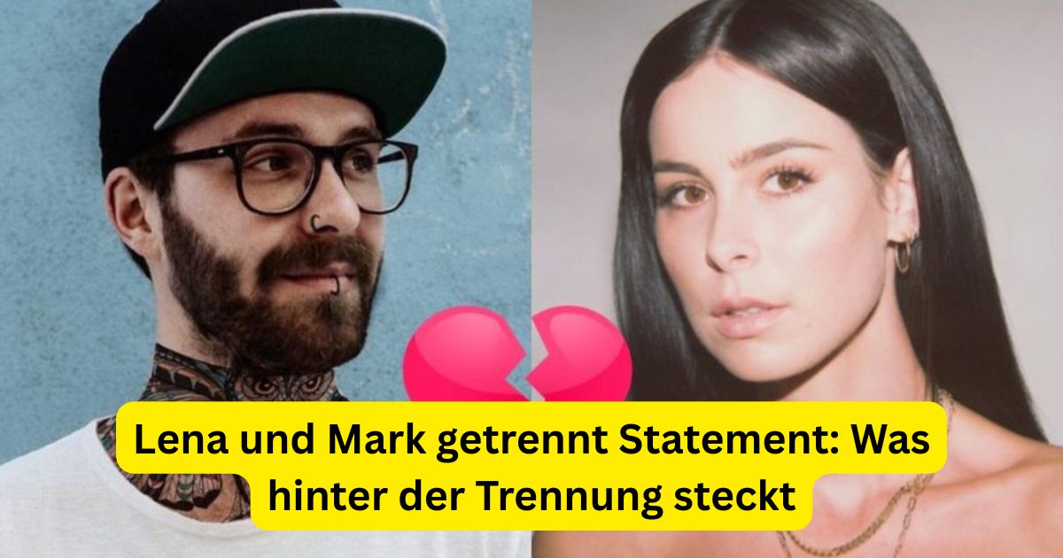 Lena und Mark getrennt Statement: Was hinter der Trennung steckt