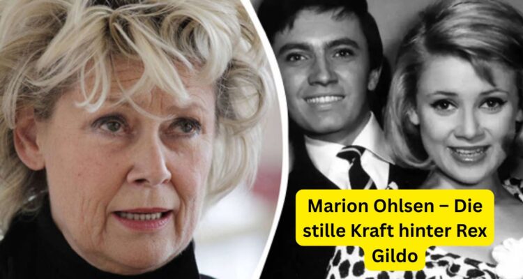 Marion Ohlsen – Die stille Kraft hinter Rex Gildo