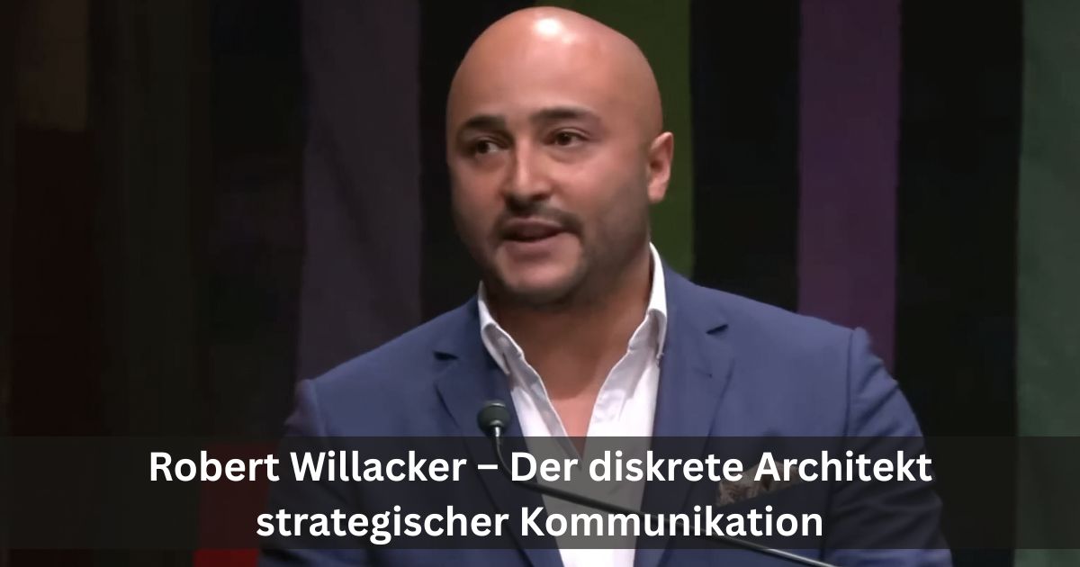 Robert Willacker – Der diskrete Architekt strategischer Kommunikation