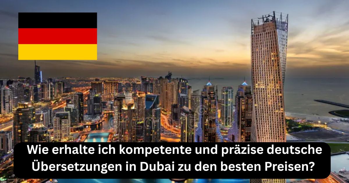 Übersetzungen in die deutsche Sprache. In Dubai.