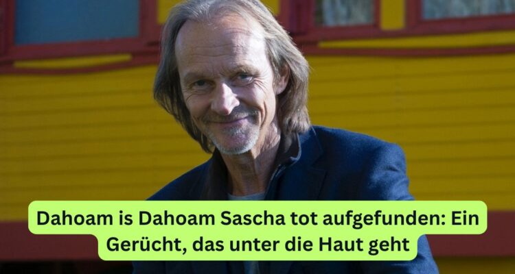 Dahoam is Dahoam Sascha tot aufgefunden: Ein Gerücht, das unter die Haut geht