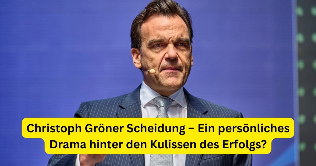 Christoph Gröner Scheidung – Ein persönliches Drama hinter den Kulissen des Erfolgs?