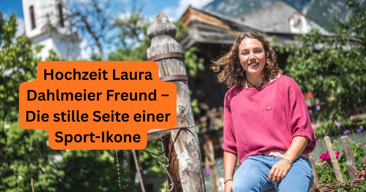 Hochzeit Laura Dahlmeier Freund – Die stille Seite einer Sport-Ikone