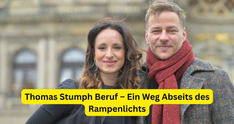 Thomas Stumph Beruf – Ein Weg Abseits des Rampenlichts