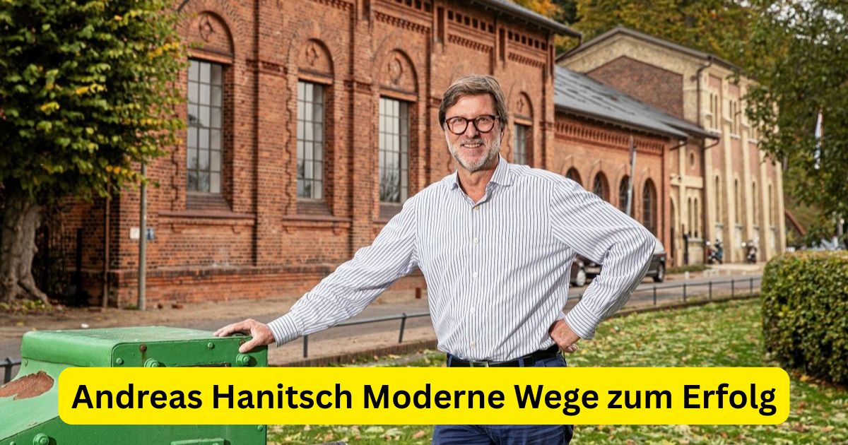 Andreas Hanitsch Moderne Wege zum Erfolg