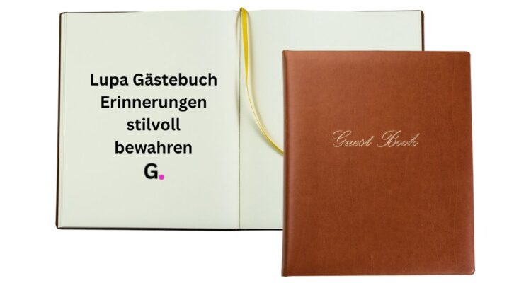 Lupa Gästebuch Erinnerungen stilvoll bewahren
