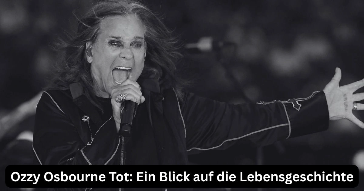 Ozzy Osbourne Tot: Ein Blick auf die Lebensgeschichte
