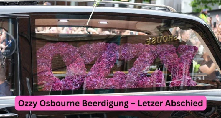 Ozzy Osbourne Beerdigung – Letzer Abschied