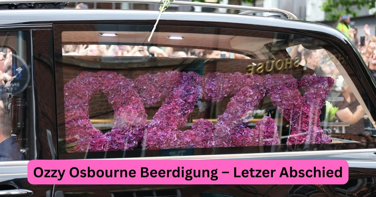 Ozzy Osbourne Beerdigung – Letzer Abschied