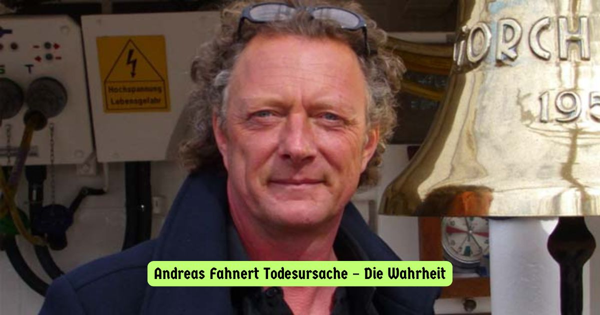 Andreas Fahnert Todesursache – Die Wahrheit