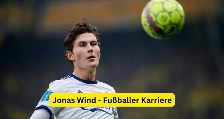 Jonas Wind - Fußballer Karriere
