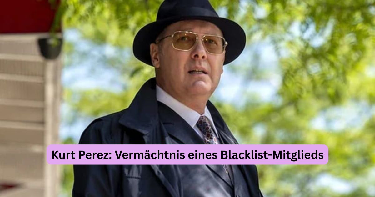 Kurt Perez: Vermächtnis eines Blacklist-Mitglieds