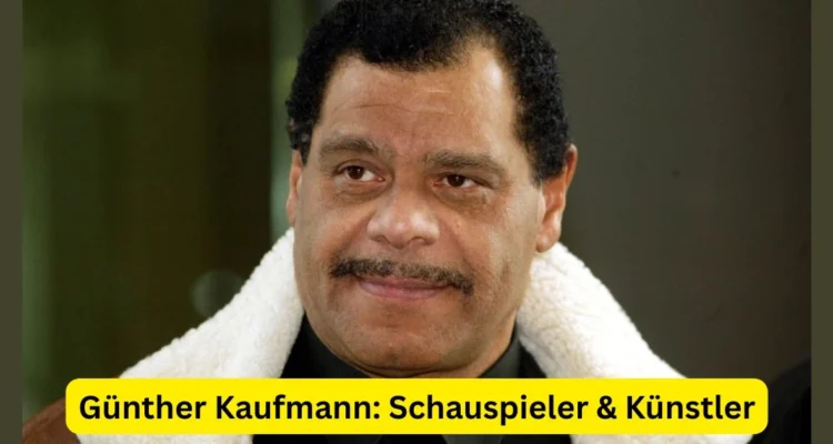 Günther Kaufmann: Schauspieler & Künstler