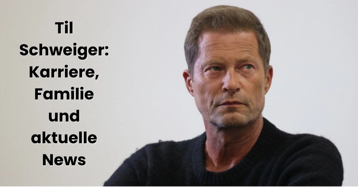 Til Schweiger Karriere, Familie und aktuelle News