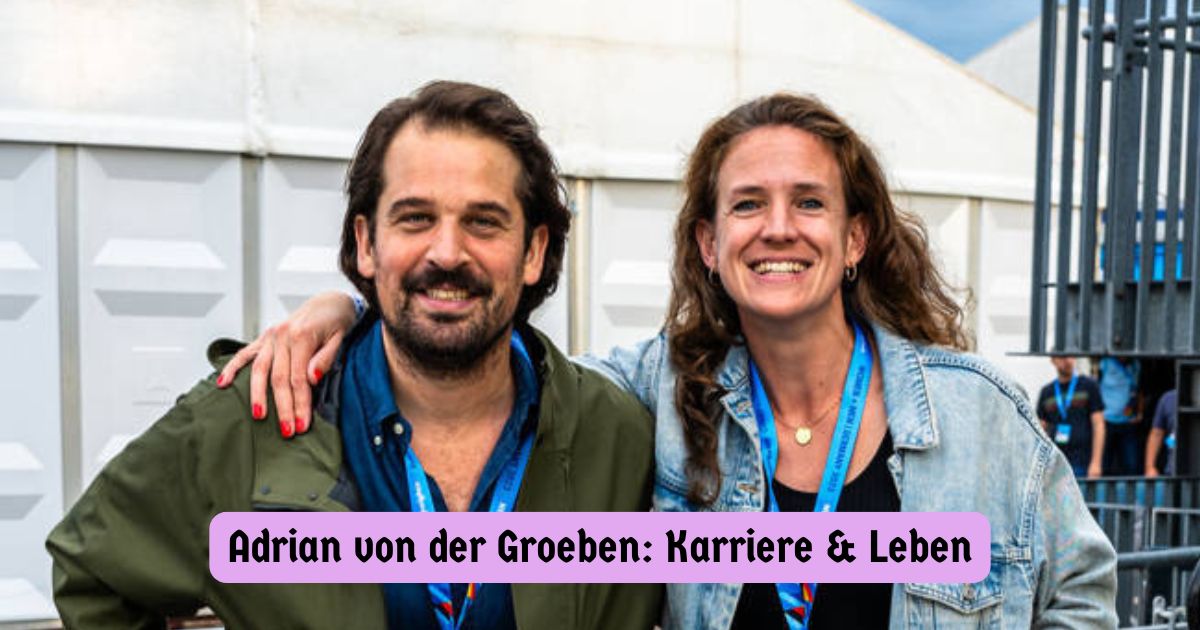 Adrian von der Groeben: Karriere & Leben