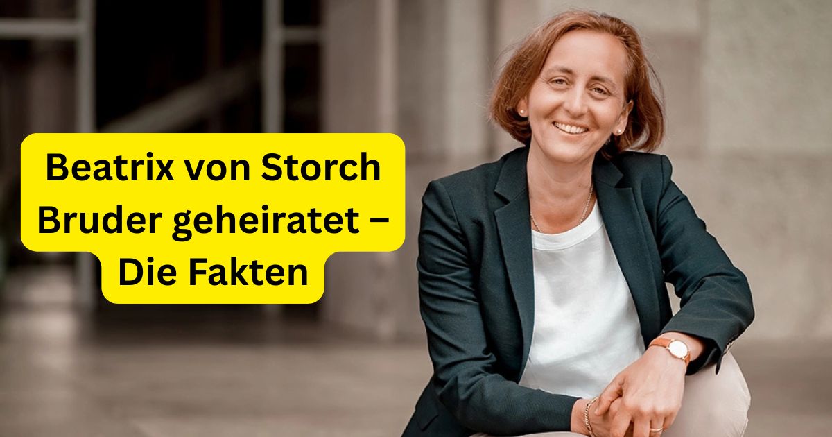 Beatrix von Storch Bruder geheiratet – Die Fakten