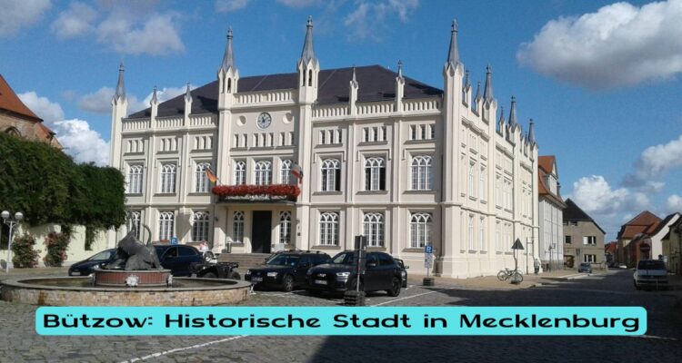 Bützow: Historische Stadt in Mecklenburg