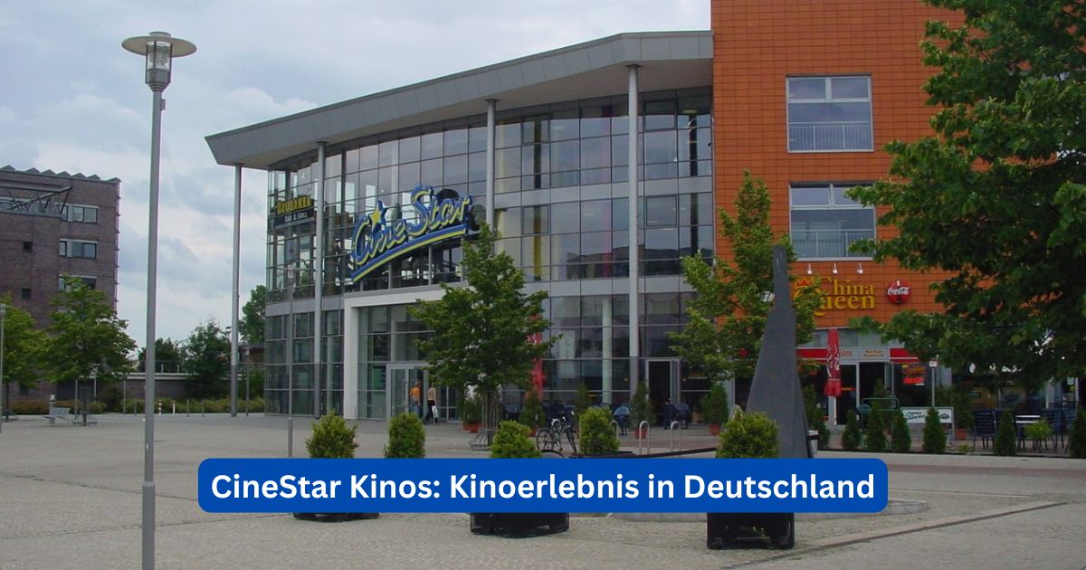 CineStar Kinos: Kinoerlebnis in Deutschland