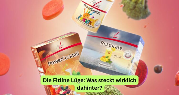 Die Fitline Lüge: Was steckt wirklich dahinter?