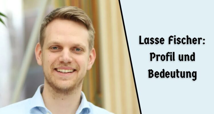 Lasse Fischer: Profil und Bedeutung