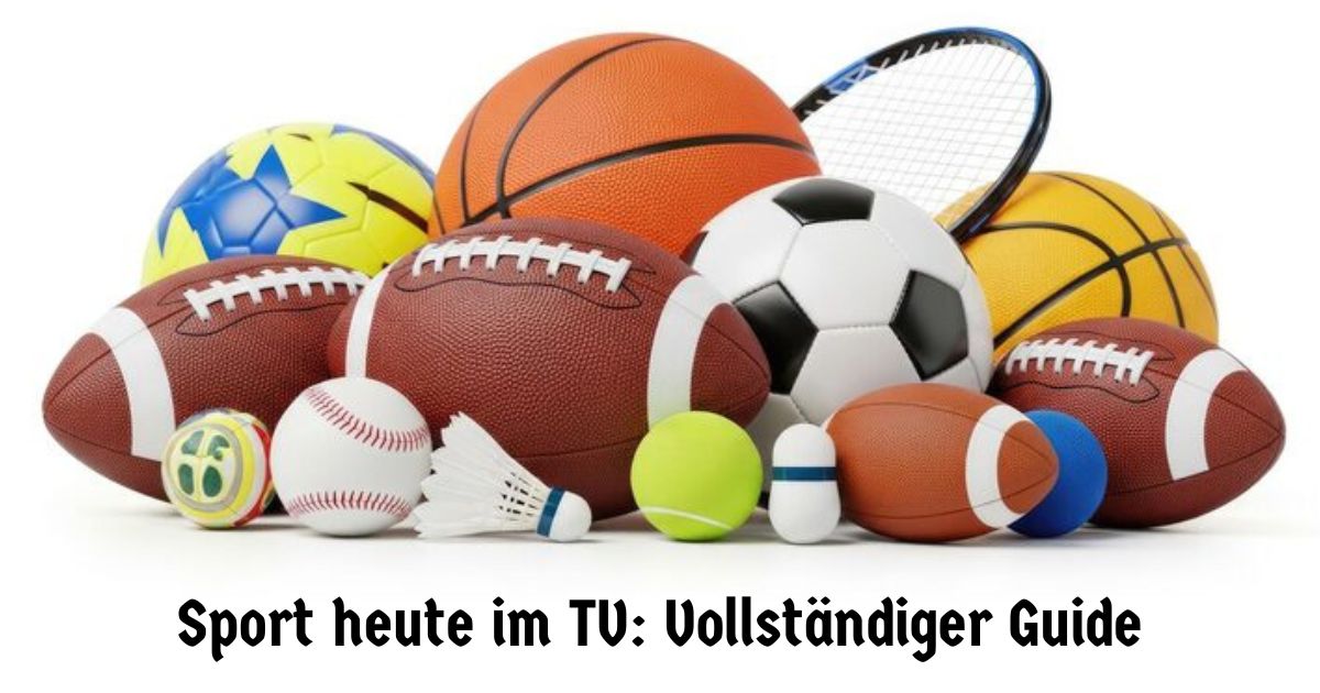Sport heute im TV: Vollständiger Guide