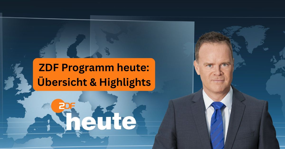 ZDF Programm heute: Übersicht & Highlights