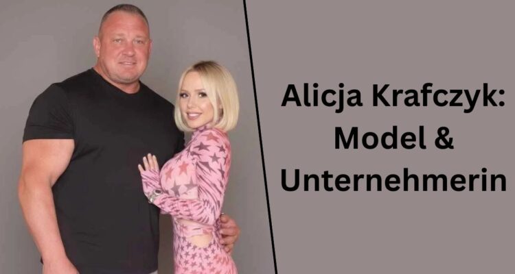 Alicja Krafczyk: Model & Unternehmerin