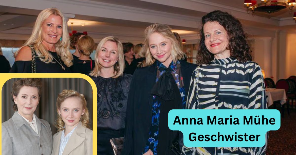 Anna Maria Mühe Geschwister