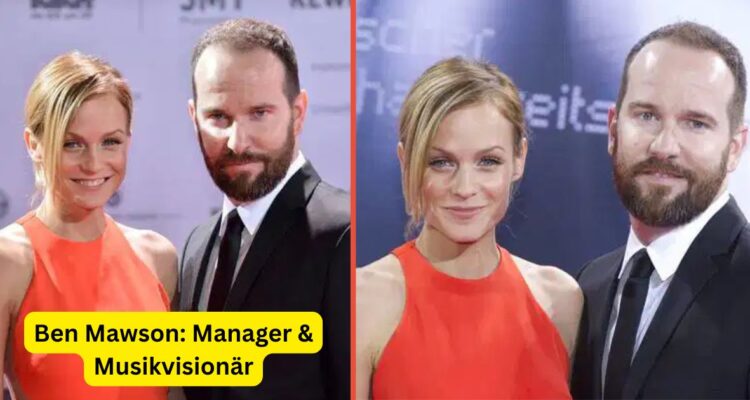 Ben Mawson: Manager & Musikvisionär