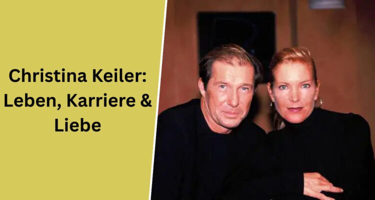 Christina Keiler: Leben, Karriere & Liebe