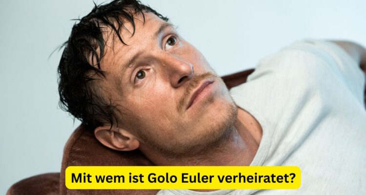 Mit wem ist Golo Euler verheiratet?