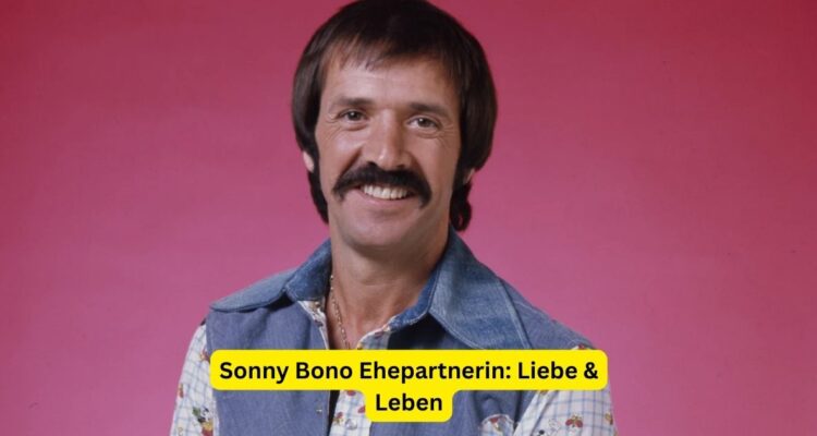 Sonny Bono Ehepartnerin: Liebe & Leben