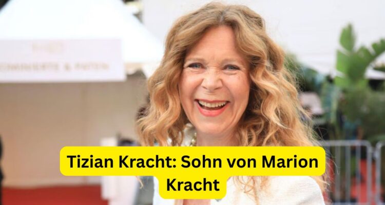 Tizian Kracht: Sohn von Marion Kracht