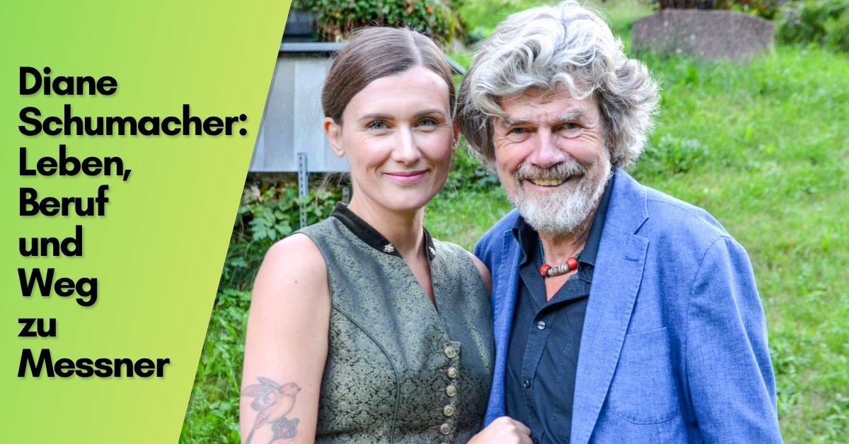 Diane Schumacher: Leben, Beruf und Weg zu Messner
