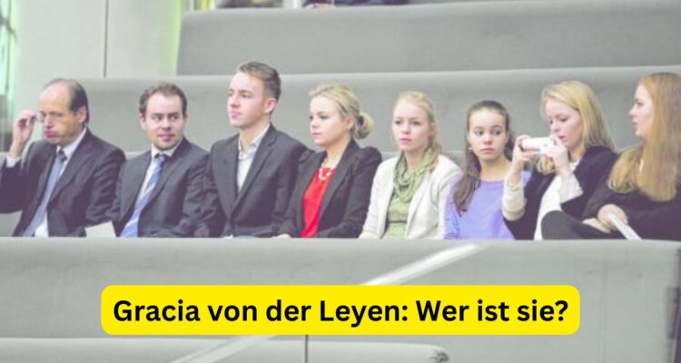 Gracia von der Leyen: Wer ist sie?