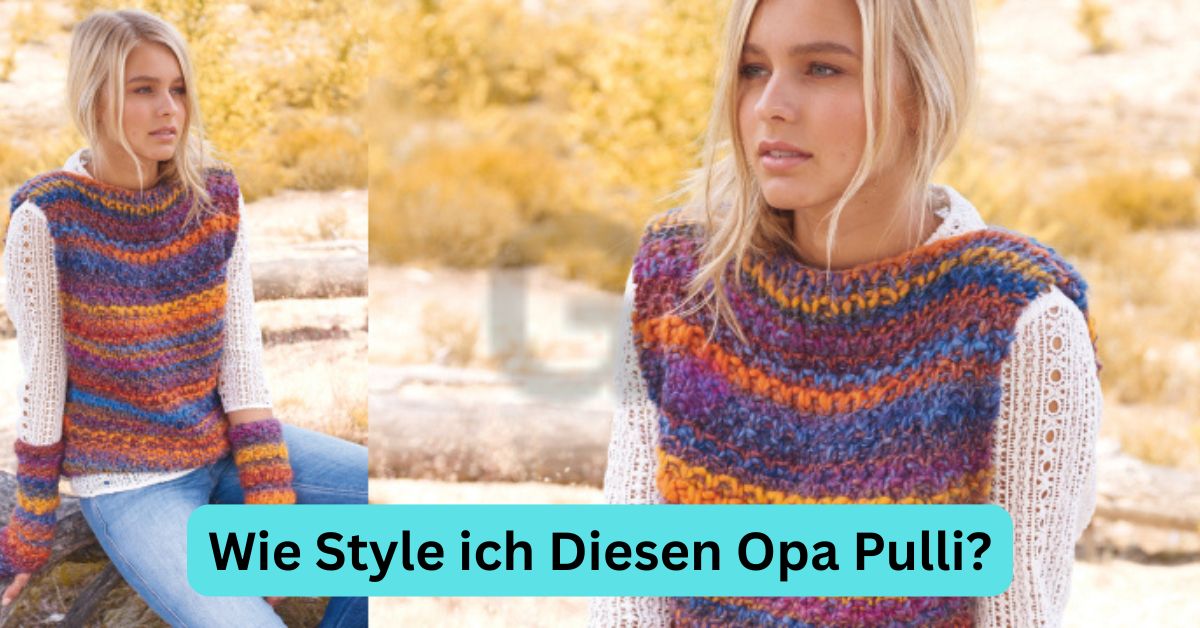 Wie Style ich Diesen Opa Pulli?