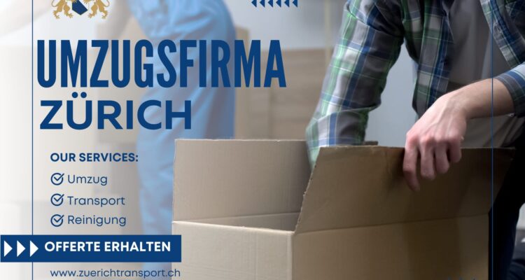 5 Tipps für die Auswahl einer Umzugsfirma in Zürich