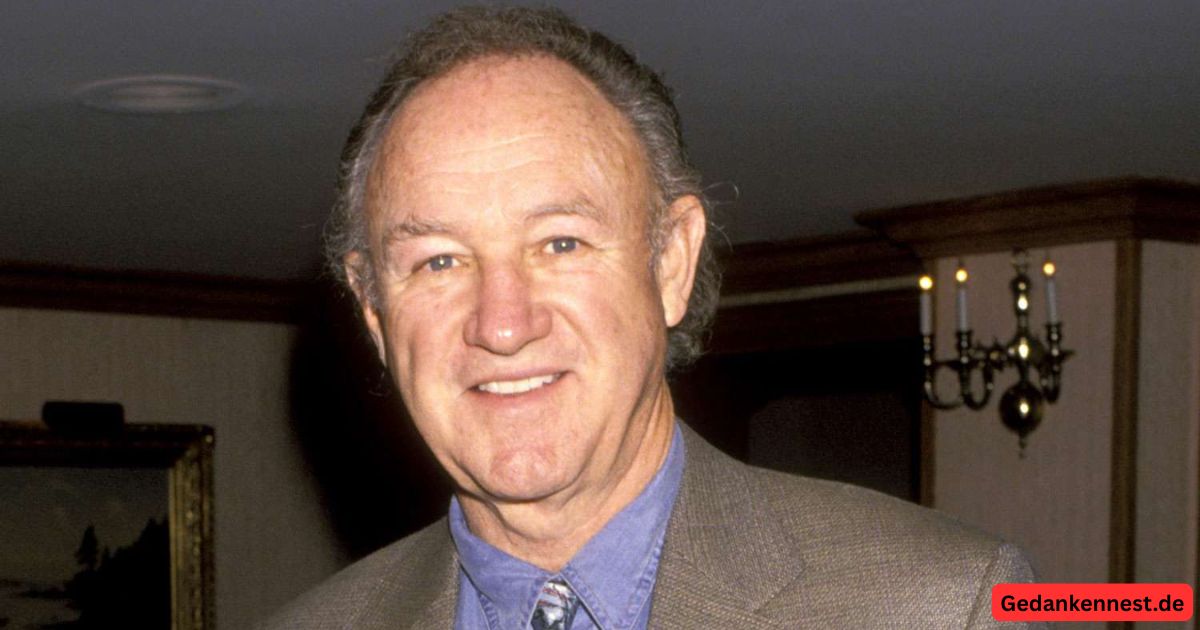 Gene Hackman Todesursache - Die Hollywood-Legende stirbt mit 95 Jahren
