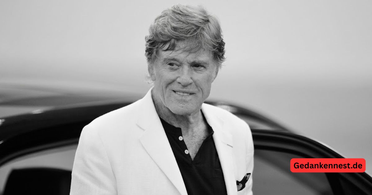 Robert Redford Todesursache - Eine Hollywood-Legende stirbt mit 89 Jahren