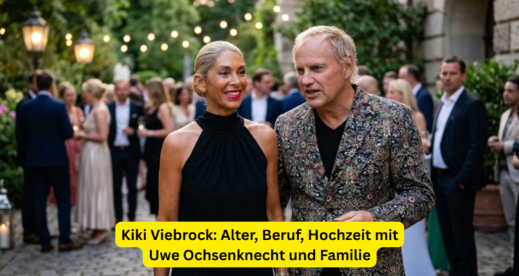 Kiki Viebrock: Alter, Beruf, Hochzeit mit Uwe Ochsenknecht und Familie